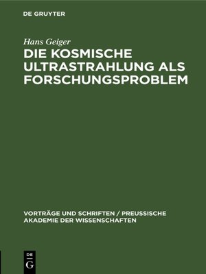 cover image of Die kosmische Ultrastrahlung als Forschungsproblem
